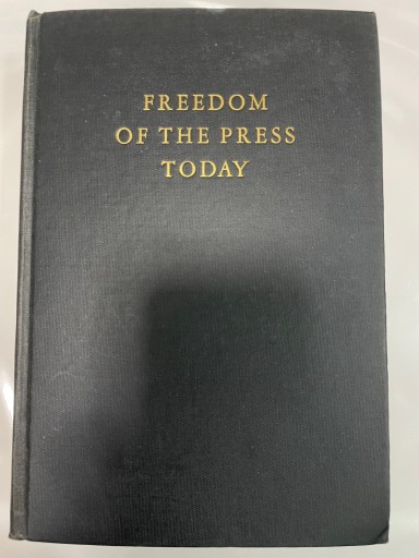 THE FREEDOM OF THE PRESS TODAY - 合同会社浅間山文庫