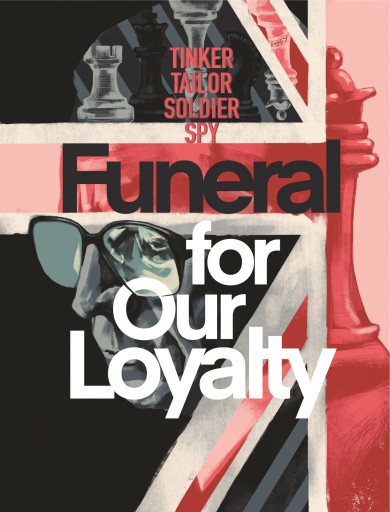 PATU BigBang!「Funeral for Our Loyalty 」Fanbook for Tinker Tailor Soldier Spy(裏切りのサーカス) - 映画パンフは宇宙だ！