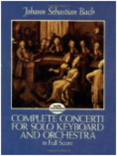 Bach: Complete Concerti for Solo Keyboard and Orchestra in Full Score - しじち文庫