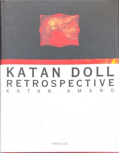 KATAN DOLL RETROSPECTIVE―天野可淡作品集 - 高山 宏の本棚