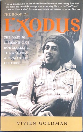 The Book of Exodus: The Making and Meaning of Bob Marley and the Wailers' Album of the Century - 旦 敬介の本棚
