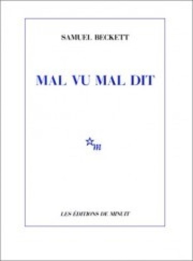 Mal Vu Mal Dit (Samuel Beckett) - Bibliothèque de Goult