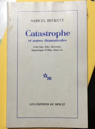 Catastrophe et autres dramaticules サミュエル・ベケット - Bibliothèque de Goult