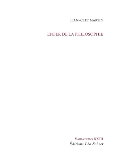 Enfer de la philosophie ジャン＝クレ・マルタン - Bibliothèque de Goult