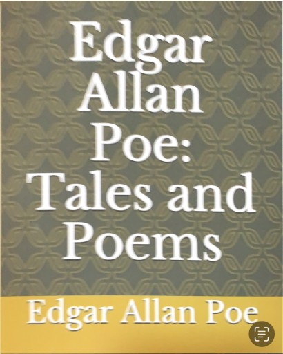 Edgar Allan Poe: Tales and Poems - 坂本瞳子の本棚