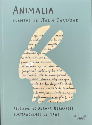 Animalia. Cuentos de Julio Cortázar / Animalia. Short Stories by Julio Cortázar - 熱帯書店