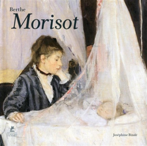 Berthe Morisot  ベルト・モリゾ作品集 - りぶれり・もゆ