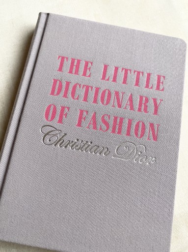 THE LITTLE DICTIONARY OF FASHION - BC by BAY COLLECTION