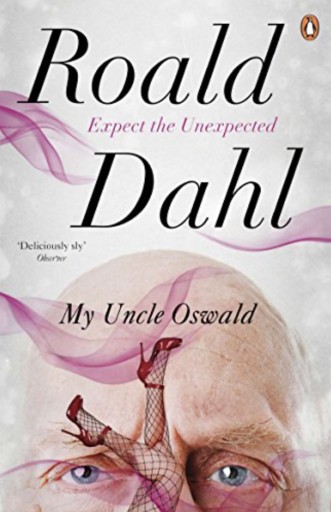 My Uncle Oswald（Expect the Unexpected） - 教育研究会Festina Lente