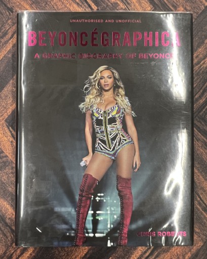 Beyoncégraphica: A Graphic Biography of Beyoncé - Ehon House Parade
