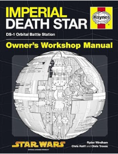 Imperial Death Star: Owner's Workship Manual - 見て楽しいSF図鑑