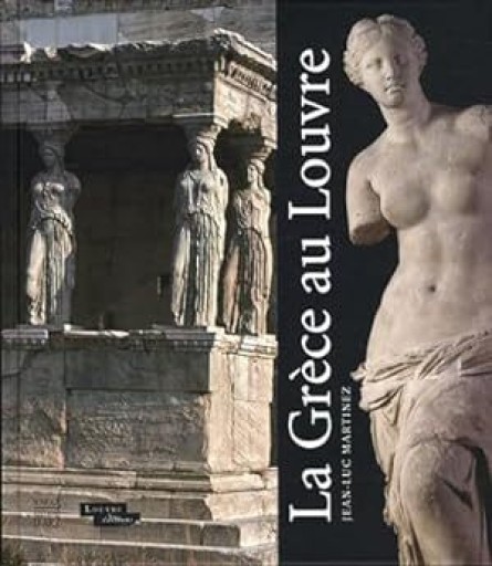 【古書】La Grèce au Louvre - greek-bronze.com