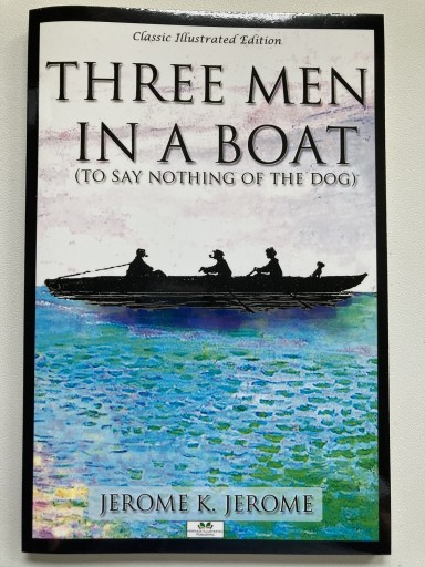 Three Men in a Boat（Classic Illustrated Edition） - ヤイロ書店