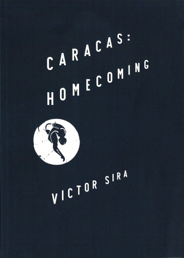 Victor Sira 「Caracas: Homecoming」 - IG Photo Gallery