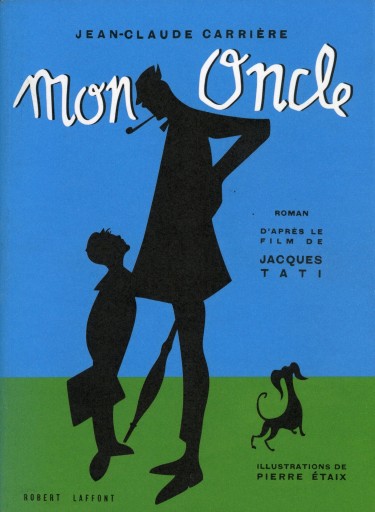 Mon oncle / Jean-Claude Carrière - Librairie Le Film