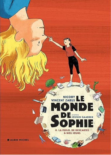 バンドデシネ「Le monde de Sophie Tome 2 : la philo, de Descartes à nos jours 」 - メゾン・プティ・ルナール / MAISON PETIT RENARD