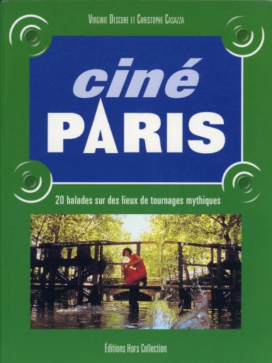 Ciné Paris / Virginie Descure et Christophe Casazza - Librairie Le Film