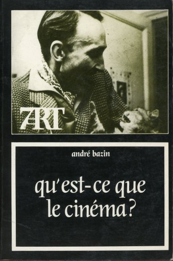 Qu'est-ce que le cinéma ? / André Bazin - Librairie Le Film