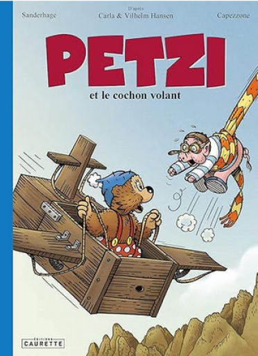 バンドデシネ「Petzi et le cochon volant」 - メゾン・プティ・ルナール / MAISON PETIT RENARD