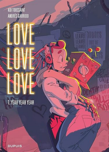 バンドデシネ「Love love love Tome 1 : yeah yeah yeah 」 - メゾン・プティ・ルナール / MAISON PETIT RENARD