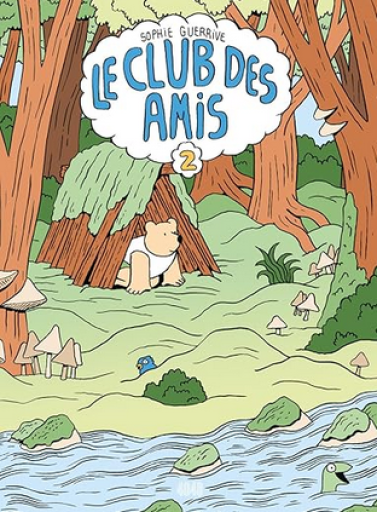 バンドデシネ「Le Club des Amis - tome 2」 - メゾン・プティ・ルナール / MAISON PETIT RENARD