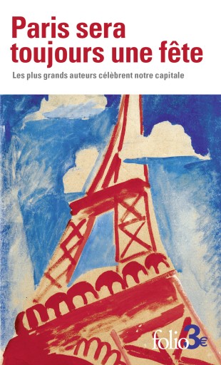 Paris sera toujours une fête : les plus grands auteurs célèbrent notre capitale - Books Kinokuniya Tokyo