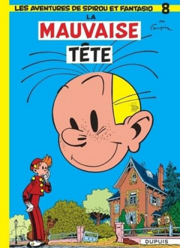 バンドデシネ「Spirou et Fantasio Tome 8 : la mauvaise tête 」 - メゾン・プティ・ルナール / MAISON PETIT RENARD