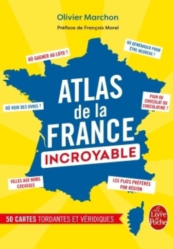 L'Atlas de la France Incroyable - レ・シャ・ピートル