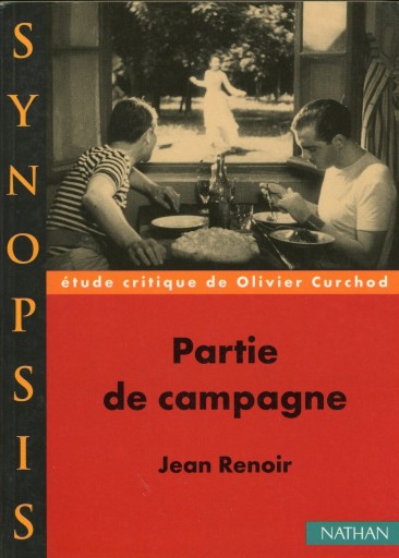 Partie de campagne - Jean Renoir / Olivier Curchod ピクニック／ジャン・ルノワール 作品研究 - Librairie Le Film