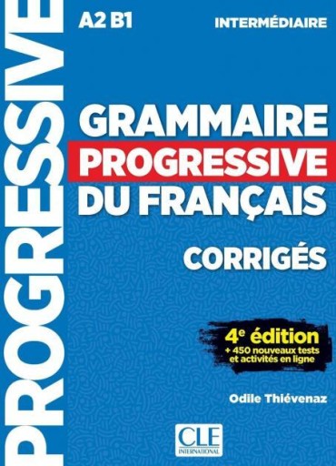 Grammaire progressive du francais, Corriges : intermediaire (A2/B1) - Books Kinokuniya Tokyo