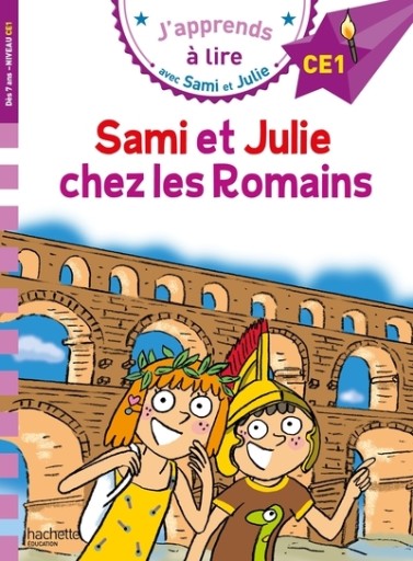 Sami et Julie CE1 - Sami et Julie chez les Romains - レ・シャ・ピートル