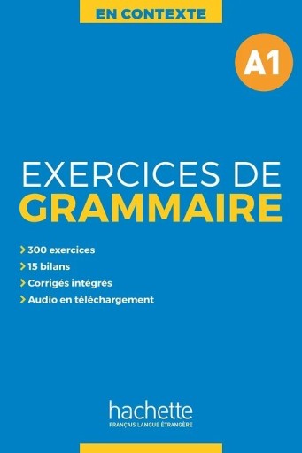 En Contexte, Exercices de grammaire A1 - Books Kinokuniya Tokyo