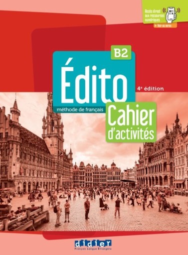 Edito B2 2e edition: Cahier d'activites + didierfle.app - Books Kinokuniya Tokyo