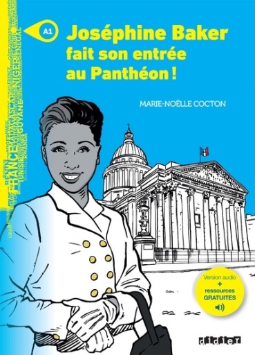 Mondes en VF - Niveau A1 - Joséphine Baker fait son entrée au Panthéon + MP3 - レ・シャ・ピートル