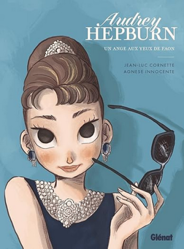 バンドデシネ「 Audrey Hepburn : Un ange aux yeux de faon」 - メゾン・プティ・ルナール / MAISON PETIT RENARD