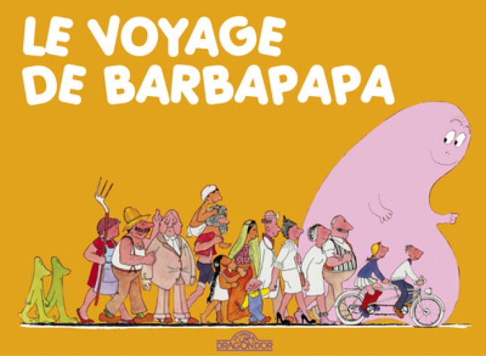 Les Aventures de Barbapapa: Le voyage de Barbapapa - レ・シャ・ピートル