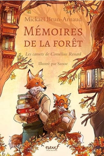 児童書「 Mémoires de la forêt Tome 2 : Les carnets de Cornélius Renard 」 - メゾン・プティ・ルナール / MAISON PETIT RENARD