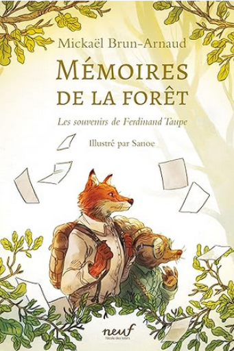 児童書「 Mémoires de la forêt Tome 1 : Les Souvenirs de Ferdinand Taupe 」 - メゾン・プティ・ルナール / MAISON PETIT RENARD