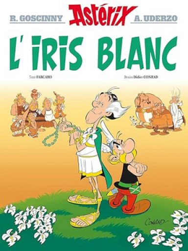 バンドデシネ「Astérix Tome 40 : L'iris blanc」 - メゾン・プティ・ルナール / MAISON PETIT RENARD