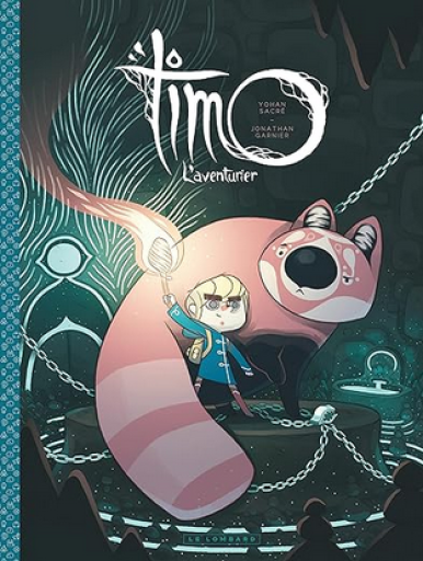 バンドデシネ「Timo l'aventurier Tome 1 」 - メゾン・プティ・ルナール / MAISON PETIT RENARD