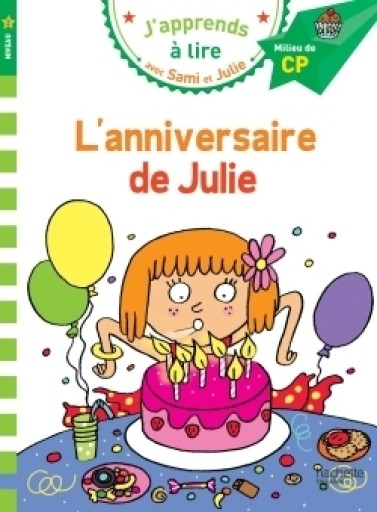 Sami et Julie CP Niveau 2 L'anniversaire de Julie - レ・シャ・ピートル