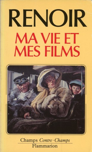 Ma vie et mes films / Jean Renoir - Librairie Le Film