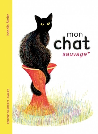 Mon chat sauvage - レ・シャ・ピートル