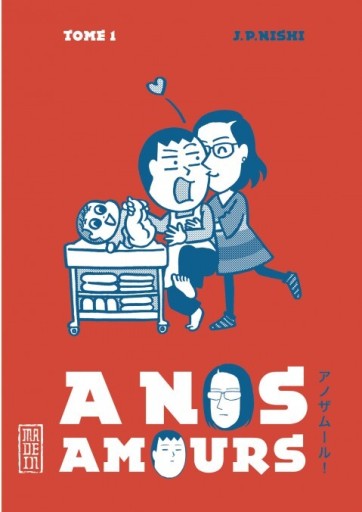 A nos amours - Tome 1 - Books Kinokuniya Tokyo