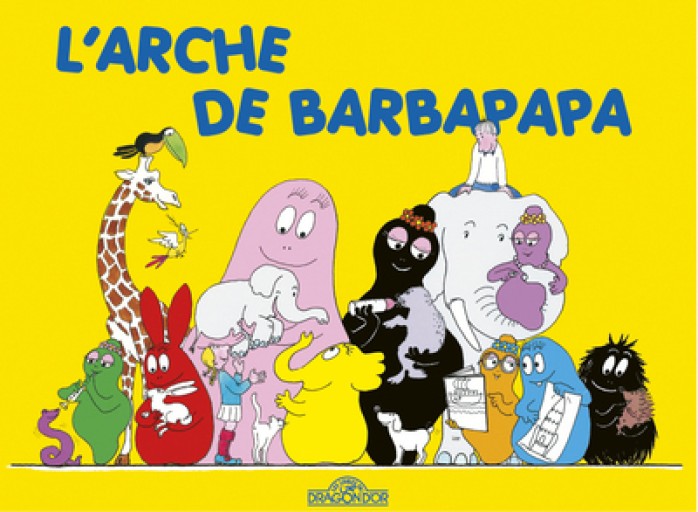 Les Aventures de Barbapapa: L'arche de Barbapapa - レ・シャ・ピートル