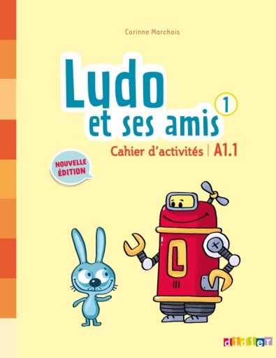 Ludo et ses amis 1: Cahier d'activites - Books Kinokuniya Tokyo