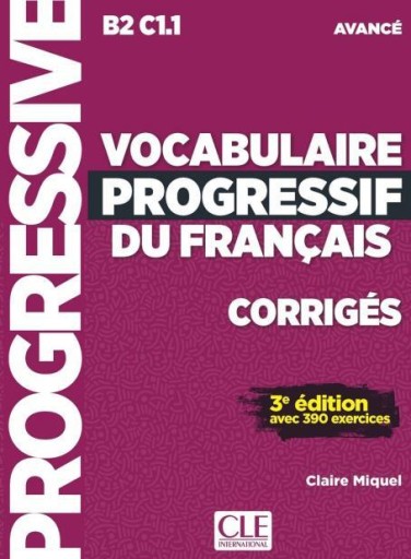 Vocabulaire progressif du français, corrigés : avancé (B2-C1.1) - Books Kinokuniya Tokyo