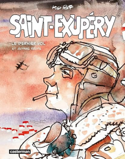 バンドデシネ「 Saint-Exupéry : le dernier vol et autres récits Hugo Pratt 」 - メゾン・プティ・ルナール / MAISON PETIT RENARD