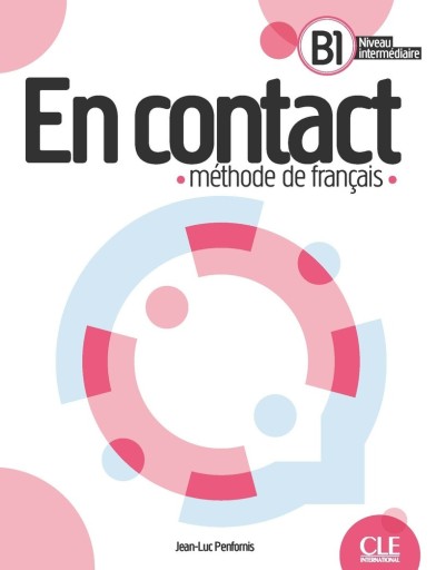 En contact - Niveau B1: Livre de l'élève + audio téléchargeable - Books Kinokuniya Tokyo