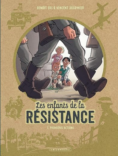 バンドデシネ「Les enfants de la Résistance Tome 1」 - メゾン・プティ・ルナール / MAISON PETIT RENARD